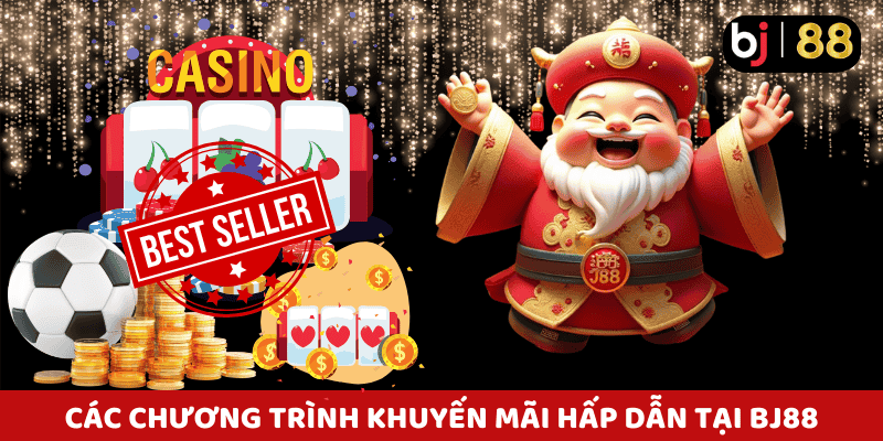 Các chương trình khuyến mãi hấp dẫn tại Bj88 được tung ra hằng tuần